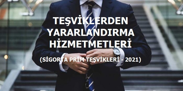 Sigorta Prim Teşvikleri 2021
